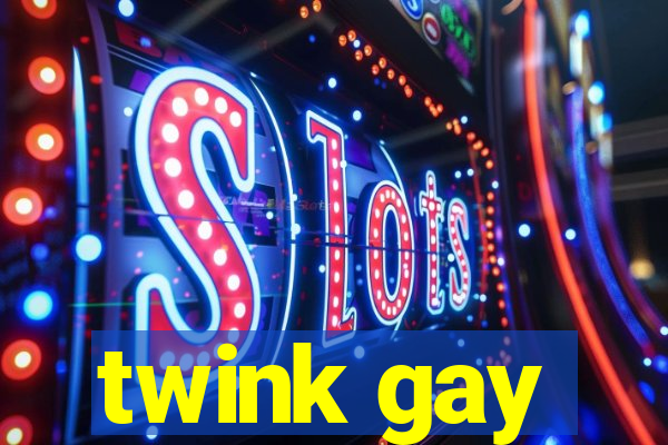 twink gay